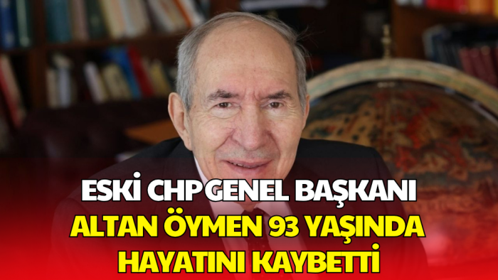 Altan Öymen 93 Yaşında Hayatını Kaybetti
